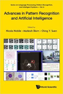 Advances In Pattern Recognition And Artificial Intelligence (Series On Language Processing, Pattern Recognition, And Intelligent Systems) by Marleah Blom, Nicola Nobile, Ching Yee Suen