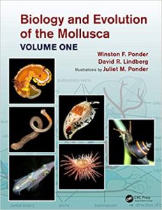Biology and Evolution of the Mollusca, Volume 1 1st Edition by David R. Lindberg, Winston Frank Ponder, Juliet Mary Ponder